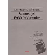 Gramsci’ye Farklı Yaklaşımlar