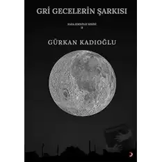 Gri Gecelerin Şarkısı