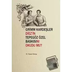 Grimm Kardeşler Diezin Tepegöz Özel Baskısını Okudu mu?