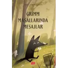 Grimm Masallarında Mesajlar