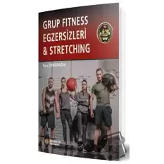 Grup Fitness Egzersizleri ve Stretching