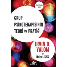 Grup Psikoterapisinin Teori ve Pratiği