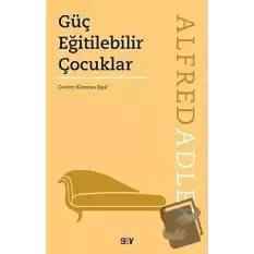 Güç Eğitilebilir Çocuklar