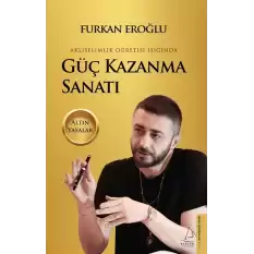 Güç Kazanma Sanatı