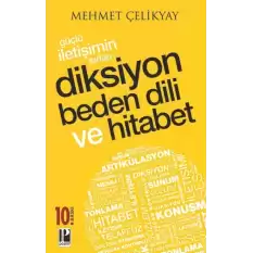 Güçlü İletişimin Sırları Diksiyon Beden Dili ve Hitabet