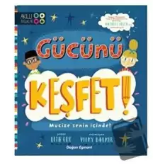 Gücünü Keşfet!