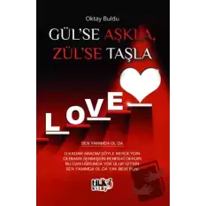 Gülse Aşkla, Zülse Taşla