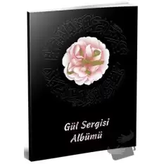 Gül Sergisi Albümü