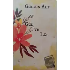 Gül ve Lal