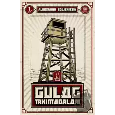 Gulag Takımadaları 1. Cilt