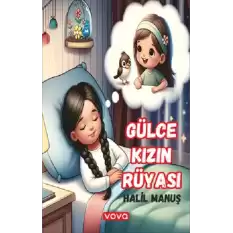 Gülce Kızın Rüyası