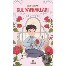 Gülistandan Gül Yaprakları