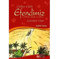 Güller Gülü Efendimiz