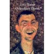 Gülmekten Ölmek