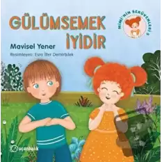 Gülümsemek İyidir - Miminin Serüvenleri 5