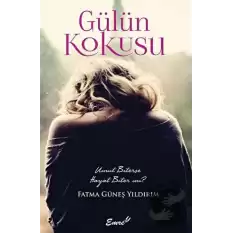 Gülün Kokusu