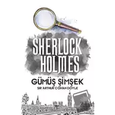 Gümüş Şimşek - Sherlock Holmes