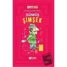 Gümüş Şimşek - Sherlock Holmes