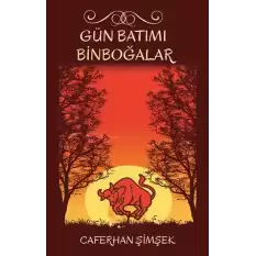 Gün Batımı Binboğalar