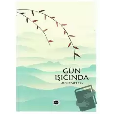 Gün Işığında - Denemeler