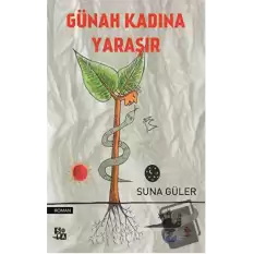 Günah Kadına Yaraşır