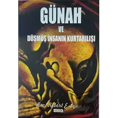 Günah ve Düşmüş İnsanın Kurtarılışı