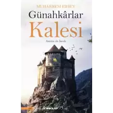 Günahkârlar Kalesi (Ciltli)