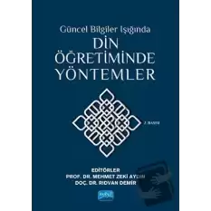 Güncel Bilgiler Işığında Din Öğretiminde Yöntemler