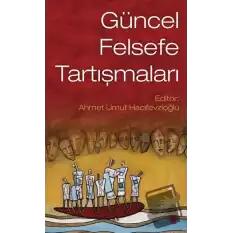 Güncel Felsefe Tartışmaları