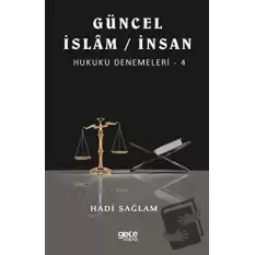 Güncel İslam / İnsan Hukuku Denemeleri - 4