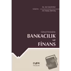 Güncel Konularla Bankacılık ve Finans