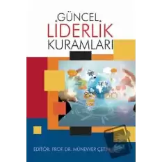 Güncel Liderlik Kuramları