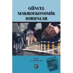 Güncel Makroekonomik Sorunlar