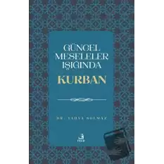 Güncel Meseleler Işığında Kurban