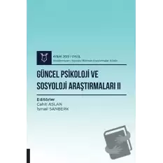 Güncel Psikoloji ve Sosyoloji Araştırmaları II - Aybak 2022 Eylül