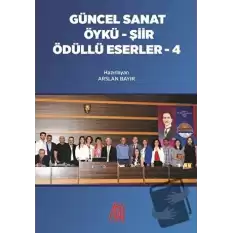 Güncel Sanat Öykü-Şiir Ödüllü Eserler 4