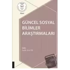 Güncel Sosyal Bilimler Araştırmaları