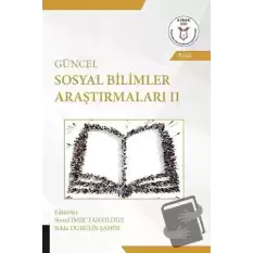 Güncel Sosyal Bilimler Araştırmaları 2