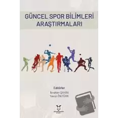 Güncel Spor Bilimleri Araştırmaları