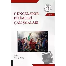 Güncel Spor Bilimleri Çalışmaları