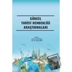 Güncel Turist Rehberliği Araştırmaları