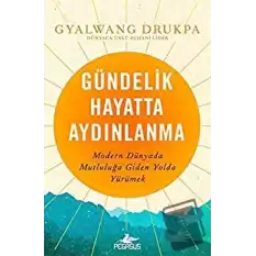 Gündelik Hayatta Aydınlanma