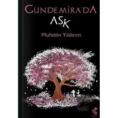 Gundemirada Aşk