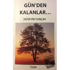 Gün’den Kalanlar