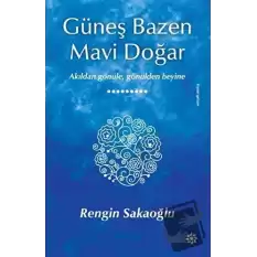 Güneş Bazen Mavi Doğar