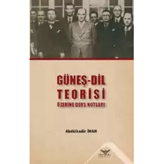 Güneş - Dil Teorisi Üzerine Ders Notları