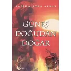 Güneş Doğudan Doğar