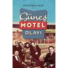 Güneş Motel Olayı