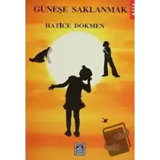 Güneşe Saklanmak