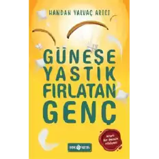 Güneşe Yastık Fırlatan Genç